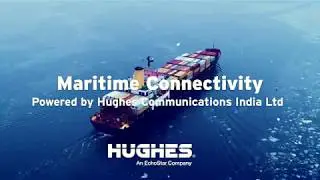 Maritime Connectivity Powered by Hughes