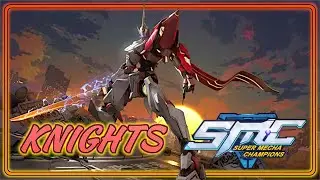 Mecha Knights! Lancelot and Arthur Gameplay! Super Mecha Champions memories!