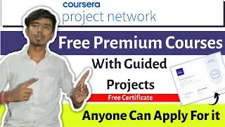 Coursera Free Premium Courses | Coursera Free Online Courses With Certificate | Free Projects