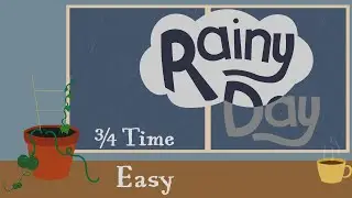 Rainy Day [Easy Mode] - Waltz Rhythm Play Along