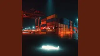 WAKE UP