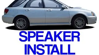 Subaru Impreza WRX 2002-2007 Speaker install & door panel removal (Saab 9 2x Aero)