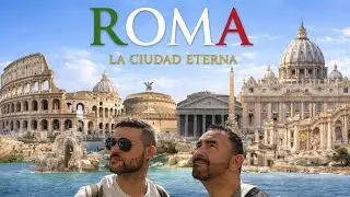ROMA, La ciudad eterna