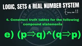 Class 11, Ex 1.1 - Qn. 4e Construct the truth values for (p&rArr;q)^(q&rArr;p)