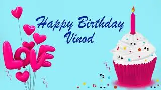 Happy Birthday Vinod Image Wishes Lovers Video Animation