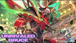 CARDFIGHT!! VANGUARD DEAR DAYS 2 (POST DZ-BT06) - UNRIVALED BRUCE DECK SHOWCASE & DECK PROFILE