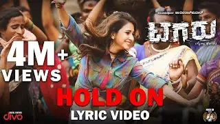 Tagaru - Hold On (Lyric Video) | Shiva Rajkumar, Manvitha | Charanraj | Yograj Bhat