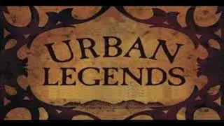 Urban Legends