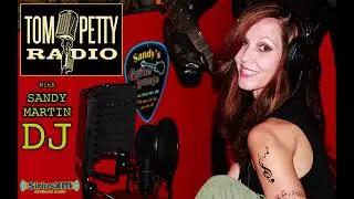 Sandy Plute Martin - The Guest DJ on Tom Petty Radio Sirius XM