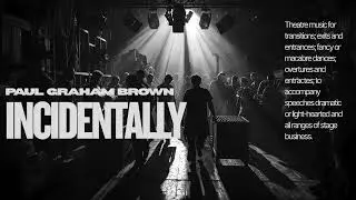 Paul Graham Brown: Incidentally
