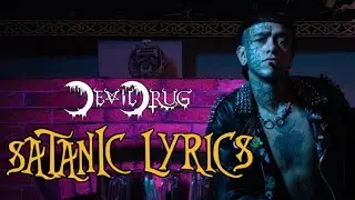 DEVIL DRUG - SATANIC LYRICS (VIDEO OFICIAL)