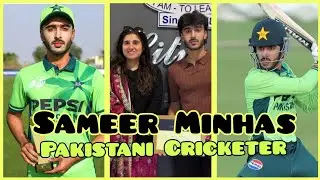 Cricketer Sameer Minhas #biography #pakistan #psl #asiacup2025 #u19cricket #pakvsind