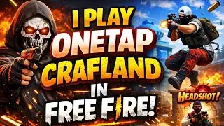 I Play One Tap Crafland in Free Fire 🔥 | Crazy Headshot Gameplay