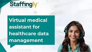 Virtual medical assistant for healthcare data management