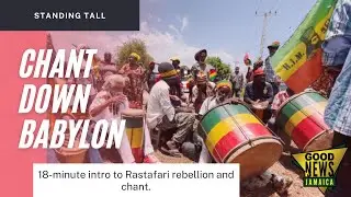Rasta Chant Down Babylon | Suh Wi Seh | Good News Jamaica