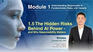 1.5 The Hidden Risks Behind AI Power &mdash; and Why Responsibility Matters