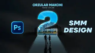 SMM DIZAYN - QURILISH KOMPANIYASI UCHUN | PHOTOSHOPDA DARSLIK