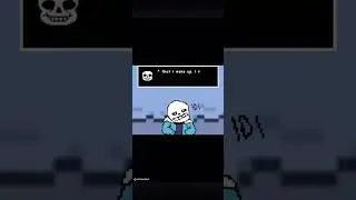 Sans woke up that morning #undertale #voiceover