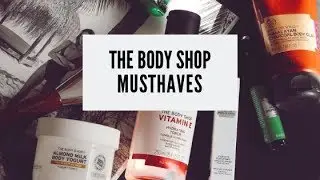 The Body Shop Product Review | Chelsea Arendse