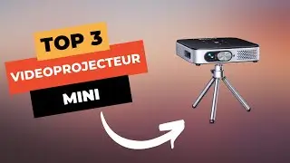 TOP 3 : Meilleur Mini Vid&eacute;oprojecteur 2025 🔥