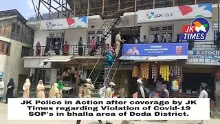 JK Police in Action after coverage by JK Times regarding Violation of Covid-19 SOP's