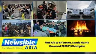 Global Headlines Today: UAE Aid to Sri Lanka, Lando Norris Crowned 2025 F1 Champion