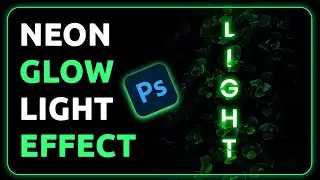 Neon Glow Light Effect In Photoshop | Photoshop Tutorial | Photoshop Creative Effect