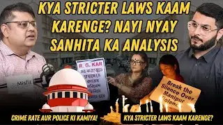Manipur Violence, Bhartiya Nyay Sahita & Legal Flaws | Insights into India's Legal System | EP-50