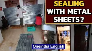 BBMP seals flats with metal sheets, sparks anger | Oneindia News