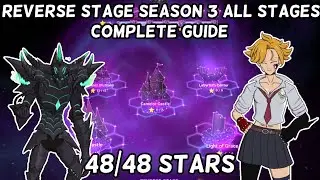 REVERSE STAGE ALL SEASON 3 STAGES COMPLETE GUIDE 48/48 STARS - The Seven Deadly Sins Grand Cross