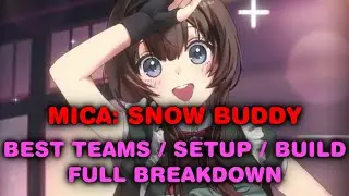 Infinite Ammo MG Team? Mica Snow Buddy CHARACTER GUIDE REVIEW | BEST TEAM ANALYSIS | BREAKDOWN Nikke