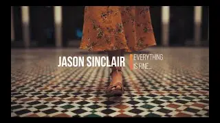 Jason Sinclair - Everything is fine