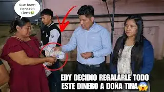 EDY Le Regalo Esta Fuerte Cantidad De Dinero💵 a Doña TINA Para El Sanatorio De Su mamá😢😭