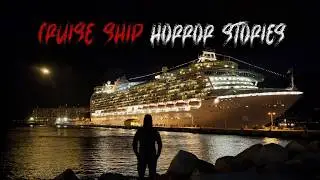 3 Chilling REAL Cruise Ship Nightmares | Mr. Night Scares