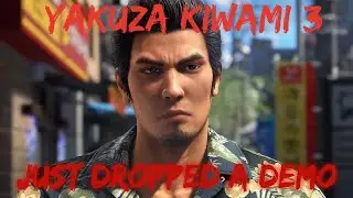 YAKUZA KIWAMI 3 DROPPED A DEMO!?