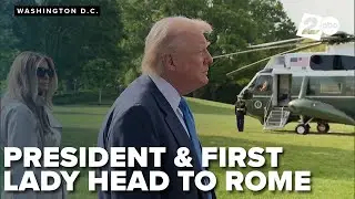 President Trump and First Lady Melania Trump head to Rome for the funeral of Pope Francis
