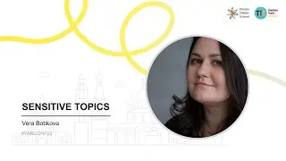 Вера Бобкова | Sensitive Topics
