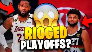 This is Why the 2020 NBA Bubble Playoffs are RIGGED...