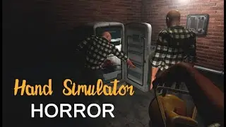 A Horror Game But I Only Have One Hand Hand Simulator: Horror Live!