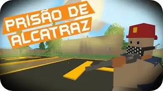 Unturned - PRIS&Atilde;O DE ALCATRAZ #122 TotalArmy