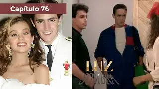 Luz y Sombra | Capítulo 76 - Parte 1/2