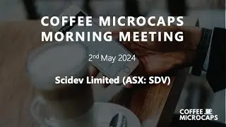 Coffee Microcaps Morning Meeting with SDV 02.05.24 #coffeemicrocaps