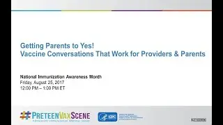 #PreteenVaxScene Webinar #11 NIAM Edition: Vaccine Convos That Work