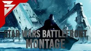Star Wars Battlefront Montage