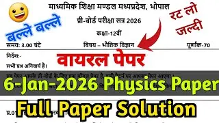 Class 12 Physics Paper Pre Board Pariksha 2026 | Mp board Class 12 physics paper 6 January 2026 |