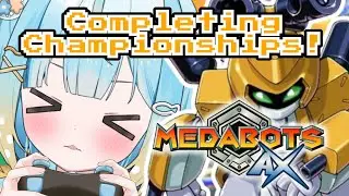【Medabots AX】Clearing the Championships!💥🔝【Penny Puffball】