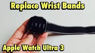 Apple Watch Ultra 3: как прикрепить/снять ремешки