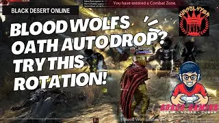 BDO 2024: Complete Guide to Grinding Blood Wolf's Oath #blackdesertonline