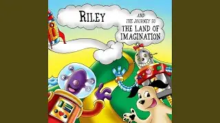 Riley and the Imagination Parade