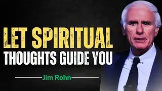 Master Life with Spiritual Wisdom | Jim Rohn Motivation